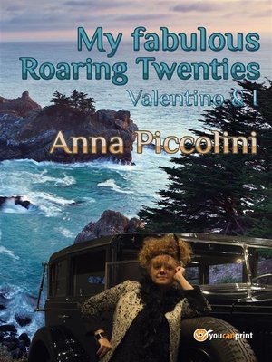 cover image of My fabulous Roaring Twenties--Valentino & I